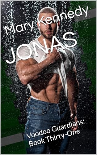 JONAS: Voodoo Guardians: Book Thirty-One (Kindle Edition)