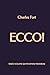Ecco! - Terzo Volume sui Fe...