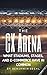 The CX Arena by Benjamin Segal