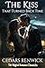 The Kiss That Turned Back Time by Cedars Renwick