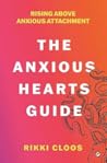 The Anxious Hearts Guide