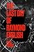 The Last Day of Raymond Eng...