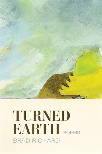 Turned Earth: Poems (Kindle Edition)