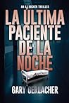 La última pacient...