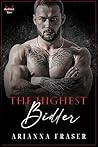 The Highest Bidder