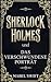 Sherlock Holmes und Das ver...