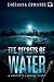 The Secrets of Water: A Har...