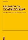 Research on Psalter Catenae: Current Trends and Recent Developments