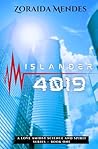 Islander 4019: A Dystopian Sci-Fi Fantasy of Love, Survival, and Psychological Control (A Love Amidst Science and Spirit)