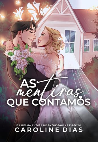 As mentiras que contamos (Portuguese Edition)