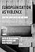 Europeanisation as violence...