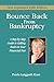 Bounce Back From Bankruptcy...