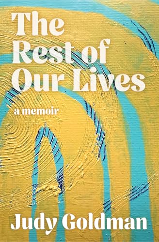 The Rest of Our Lives (Paperback)
