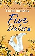 Five Dates: A Novel