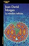 La rebelión infinita