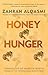 Honey Hunger: A Novel