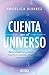 Cuenta con el Universo: Numerología para entender tu ser, resignificar tu pasado, dirigir tu futuro y potenciar el amor (Spanish Edition)