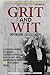 Grit and Wit: Empowering Li...