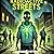 Radioactive Streets by Raymond Potter