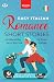Easy Italian Romance Short Stories: 10 Beautiful Love Stories In Easy Italian (Italian Language Readers) (Italian Edition)