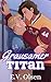 Grausamer Titan: Eine schwule Eishockey-Bully-Romanze (North Shore Titans Eishockey-Reihe 1) (German Edition)