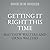 Getting It Right This Time by Matthew Walters; Orna Walters