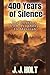 400 Years Of Silence: The Journey from Prophecy to Messiah