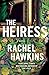 The Heiress: A Novel