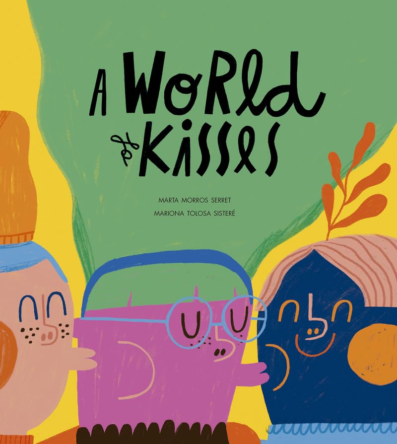 A World of Kisses (Somos8)