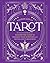 The Sacred Art of Tarot: An...