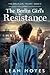 The Berlin Girl's Resistance: A Historical Fiction Novel