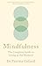 Mindfulness: The Complete G...