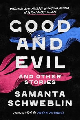 Good and Evil and Other Stories