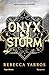 Onyx Storm (The Empyrean, #3)