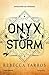Onyx Storm (The Empyrean, #3)