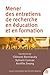 Mener des entretiens de recherche en éducation et en formation by Sylvain Connac