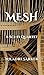 Mesh: A Sci-Fi Quartet