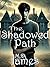 The Shadowed Path (Ivanov S...