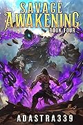 Savage Awakening 4 (Savage Awakening #4)
