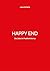 Happy End: Die Liebe im Postfeminismus (German Edition)