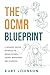 The OCMR Blueprint: A Busin...