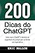 200 dicas do ChatGPT: Como ...