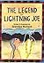 The Legend of Lightning Joe