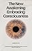 The New Awakening: Embracin...