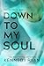 Down to My Soul (Soul, #2)