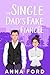 The Single Dad's Fake Fiancée by Anna Ford