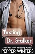 Texting Dr. Stalker