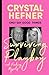 Only Say Good Things: Surviving Playboy and finding myself