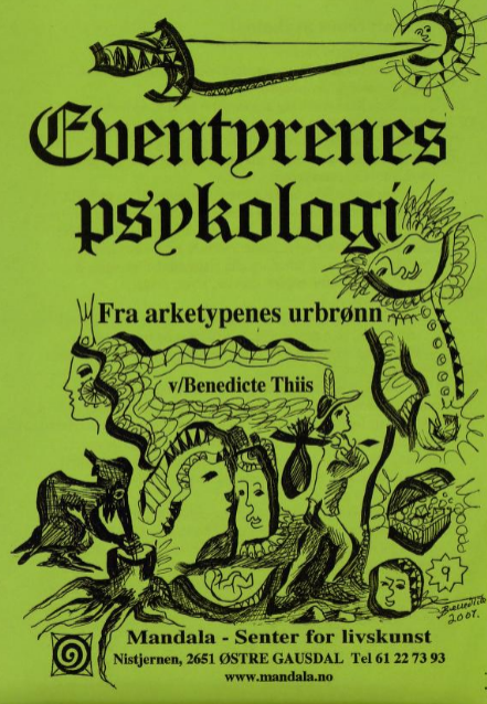 Eventyrenes psykologi: fra arketypenes urbrønn (Paperback)