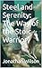 Steel and Serenity: The Way...